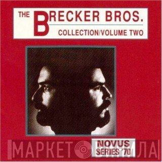 The Brecker Brothers  - Collection / Volume Two