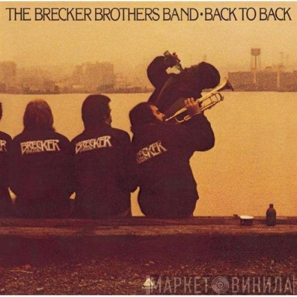 The Brecker Brothers  - Back To Back