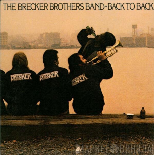 The Brecker Brothers  - Back To Back