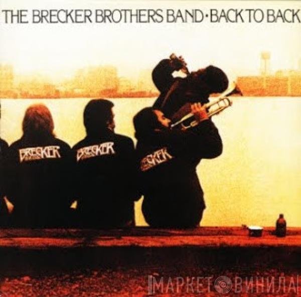 The Brecker Brothers  - Back To Back