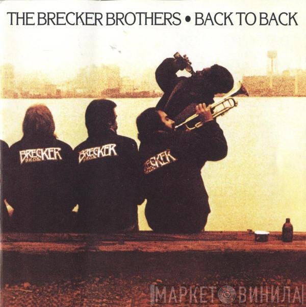 The Brecker Brothers  - Back To Back
