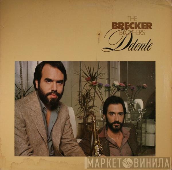 The Brecker Brothers - Detente