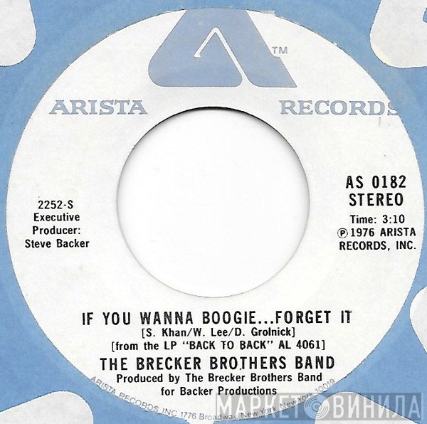 The Brecker Brothers - If You Wanna Boogie... Forget It / Slick Stuff