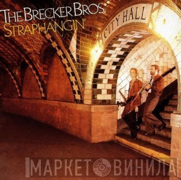 The Brecker Brothers  - Straphangin'