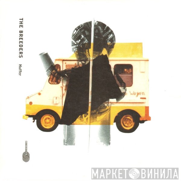 The Breeders  - Huffer