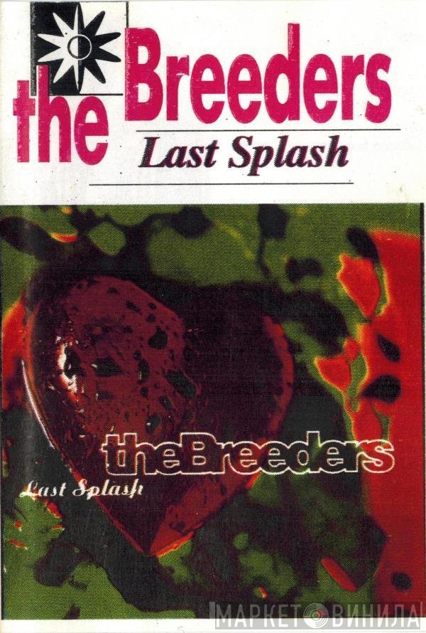 The Breeders  - Last Splash