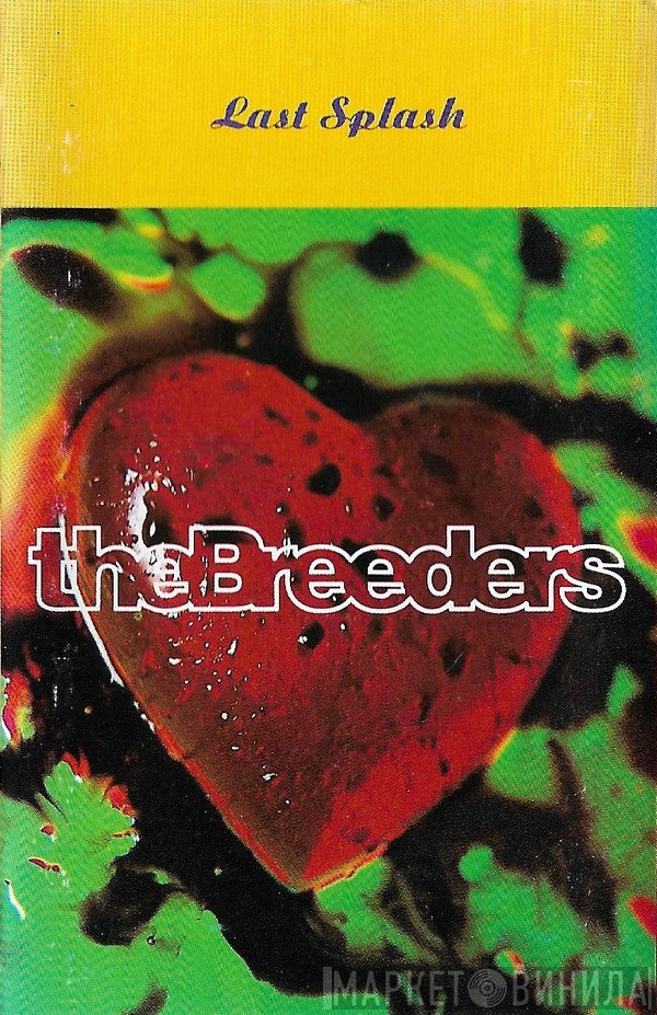 The Breeders  - Last Splash