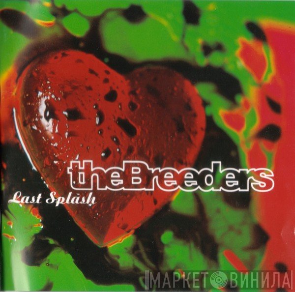 The Breeders  - Last Splash