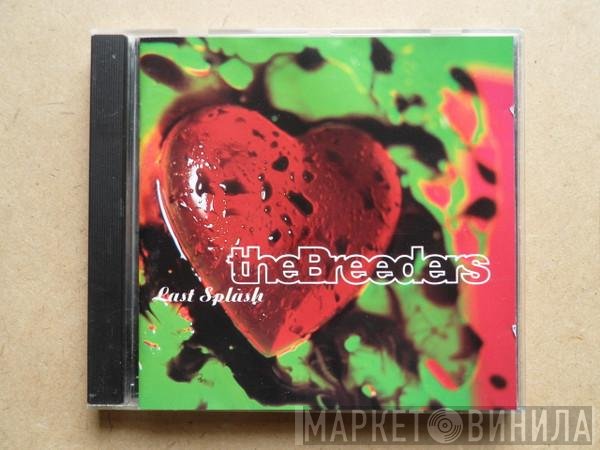 The Breeders  - Last Splash