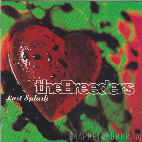 The Breeders  - Last Splash