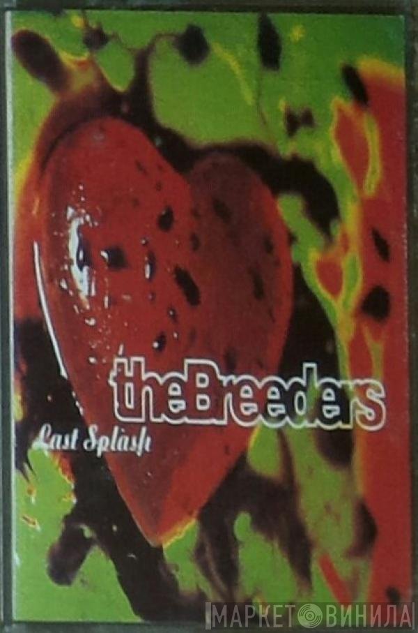 The Breeders  - Last Splash