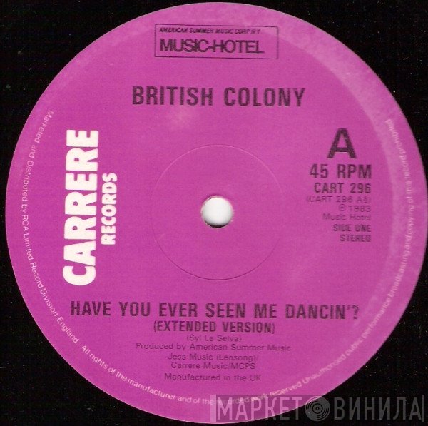 The British Colony - Have You Ever Seen Me Dancin'?