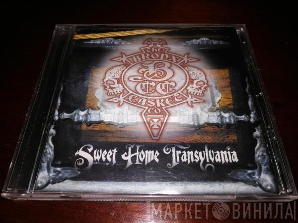 The Bronx Casket Co. - Sweet Home Transylvania