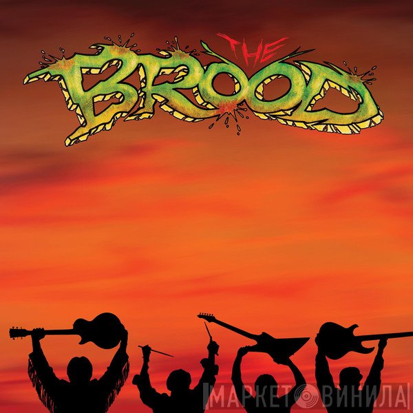 The Brood  - The Brood