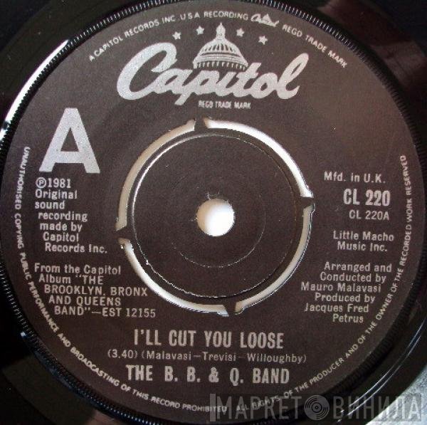 The Brooklyn, Bronx &amp; Queens Band - I'll Cut You Loose