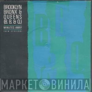 The Brooklyn, Bronx & Queens Band - Minutes Away (New Version)