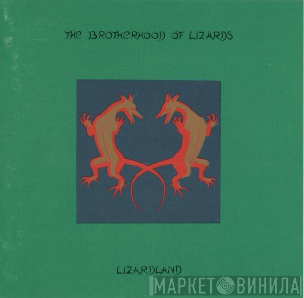 The Brotherhood Of Lizards - Lizardland