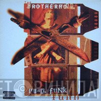 The Brotherhood - Punk Funk / Mad Headz