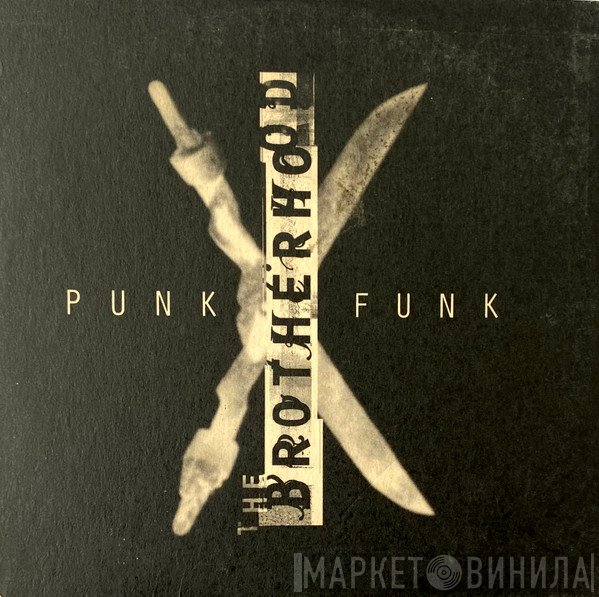 The Brotherhood  - Punk Funk