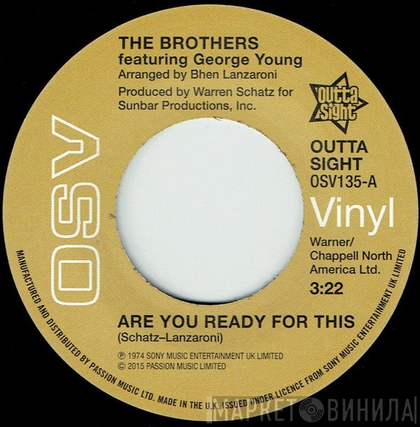 The Brothers, George Young , The Trumains - Are You Ready For This / Ripe For The Pickin'