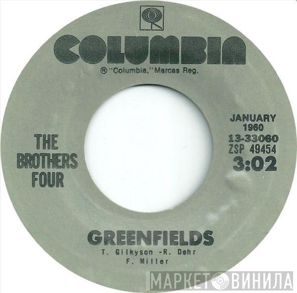 The Brothers Four - Greenfields / The Green Leaves Of Summer