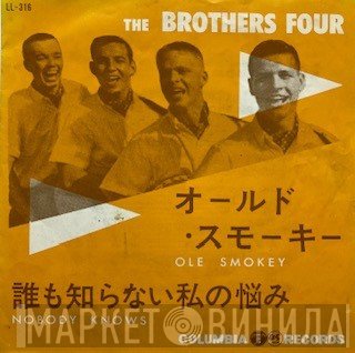 The Brothers Four - Ole Smoky / Nobody Knows