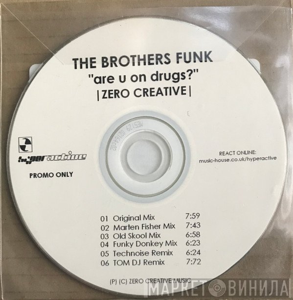 The Brothers Funk - Are U On Drugs?