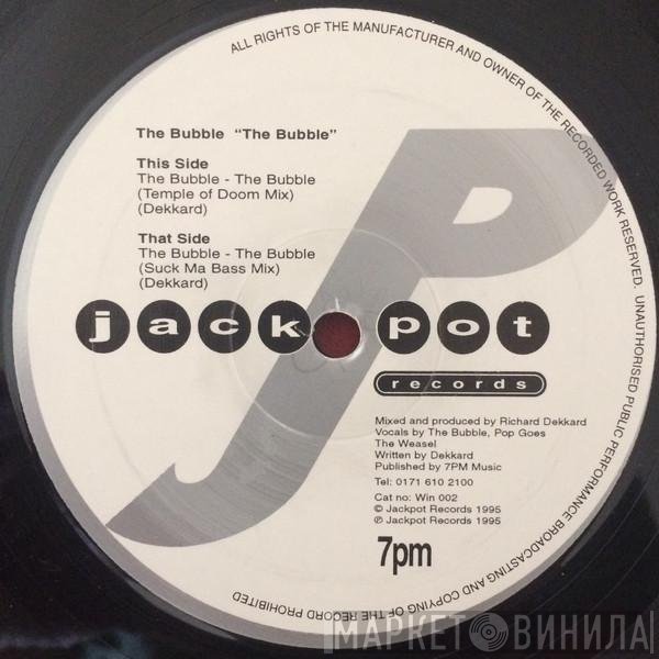 The Bubble - The Bubble