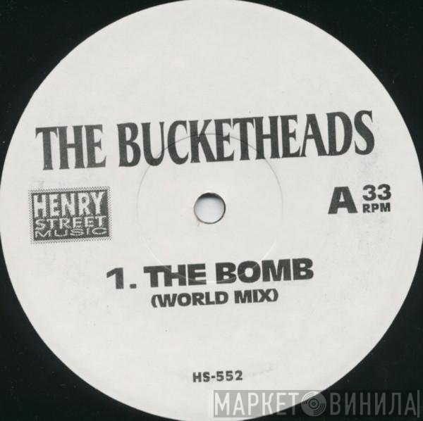 The Bucketheads, Liquid Dope - The Bomb (World Mix) / Navigate / Dope Show