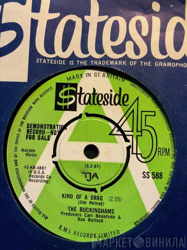 The Buckinghams - Kind Of A Drag / You Make Me Feel So Good