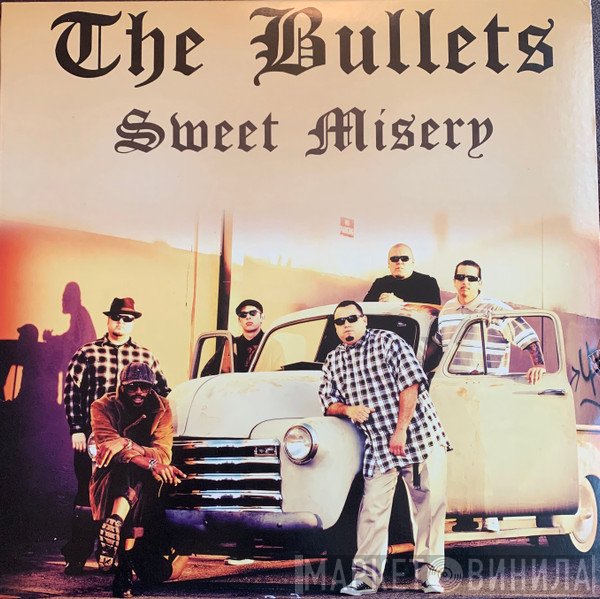 The Bullets  - Sweet Misery