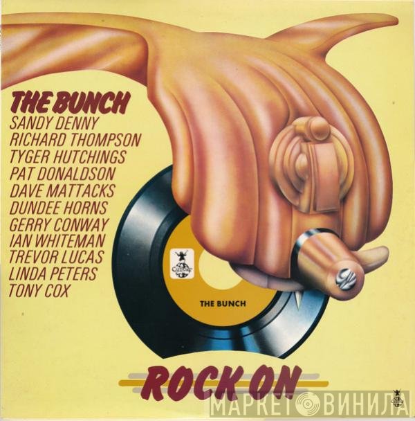 The Bunch  - Rock On