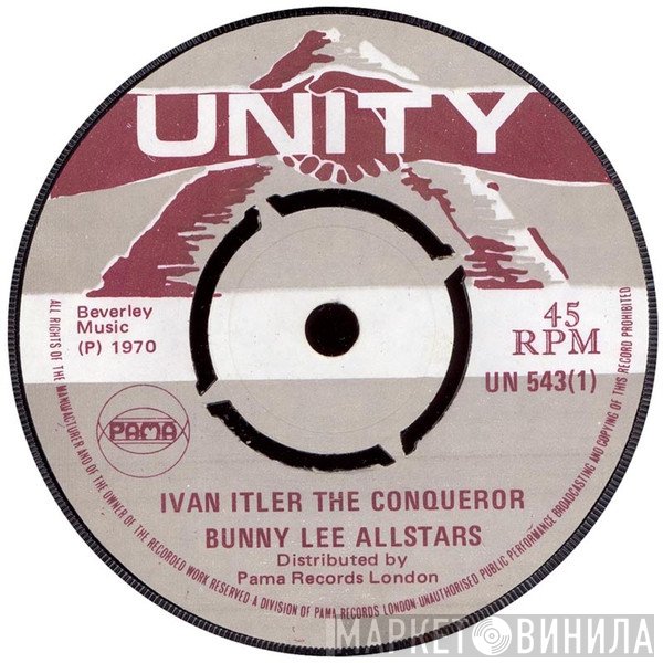 The Bunny Lee Allstars - Ivan Itler The Conqueror / The Spice