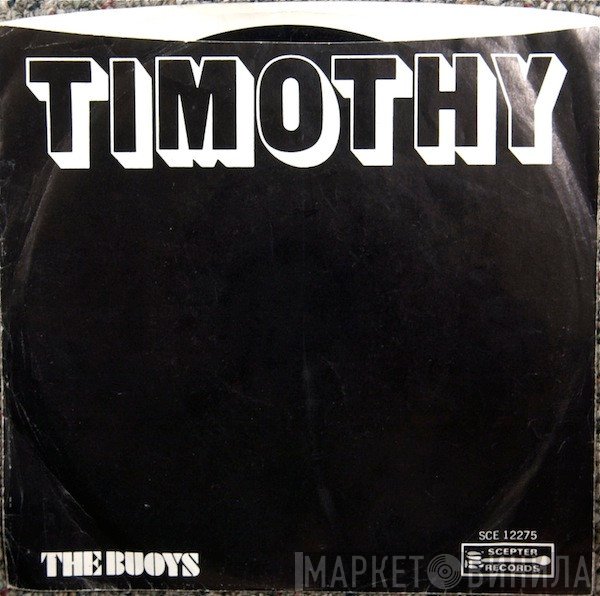 The Buoys - Timothy
