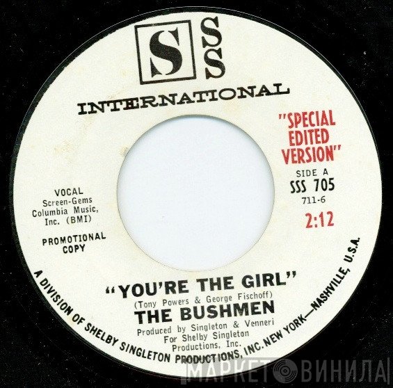 The Bushmen  - You're The Girl