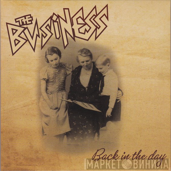 The Business  - Back In The Day