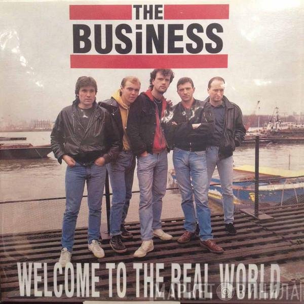 The Business  - Welcome To The Real World