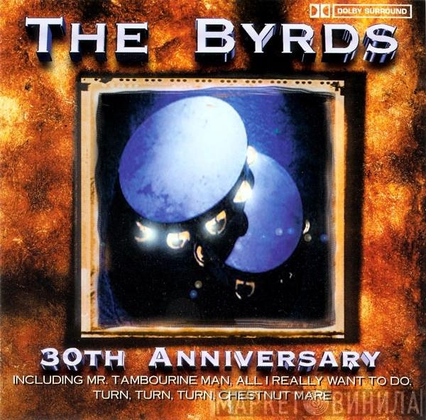 The Byrds - 30th Anniversary