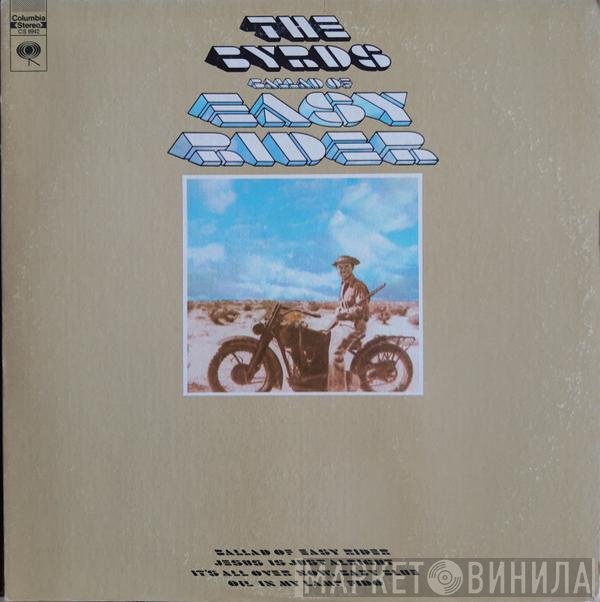 The Byrds  - Ballad Of Easy Rider
