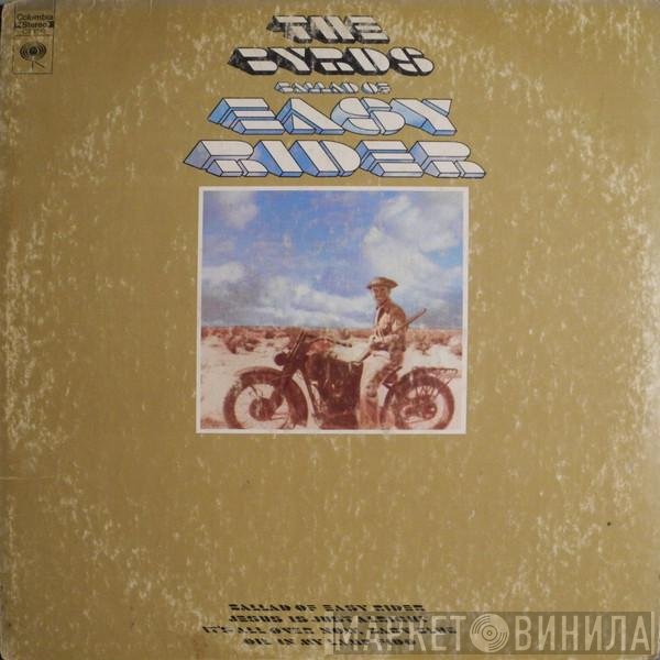 The Byrds  - Ballad Of Easy Rider