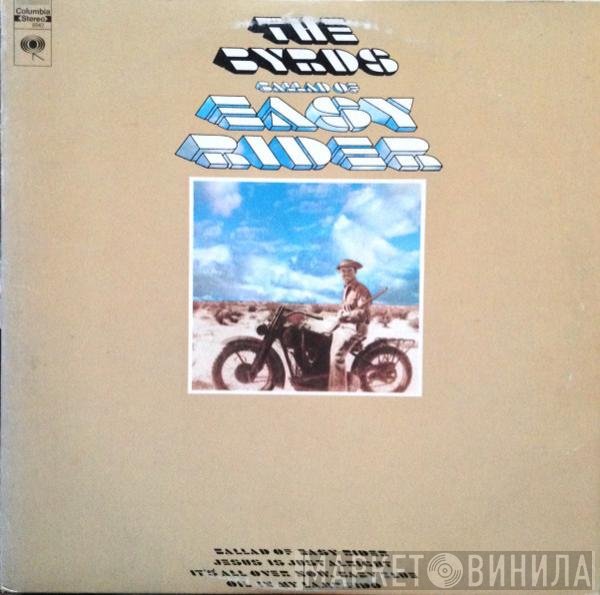 The Byrds  - Ballad Of Easy Rider