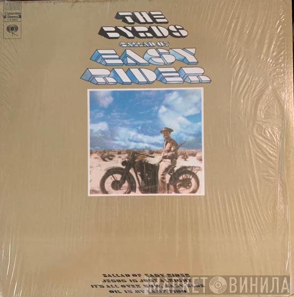 The Byrds  - Ballad Of Easy Rider