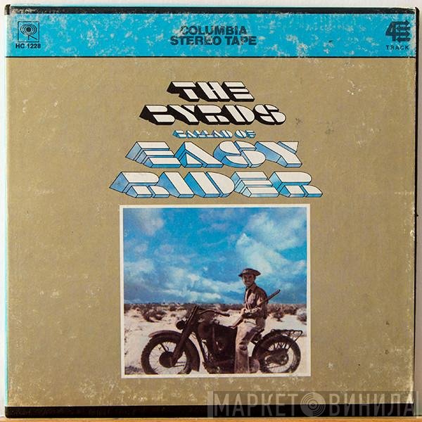 The Byrds  - Ballad Of Easy Rider