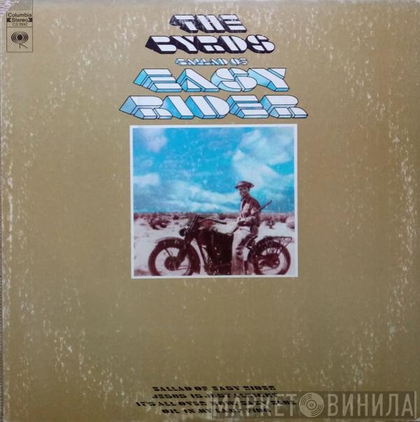 The Byrds  - Ballad Of Easy Rider