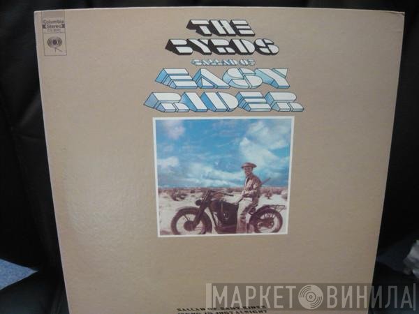 The Byrds  - Ballad Of Easy Rider