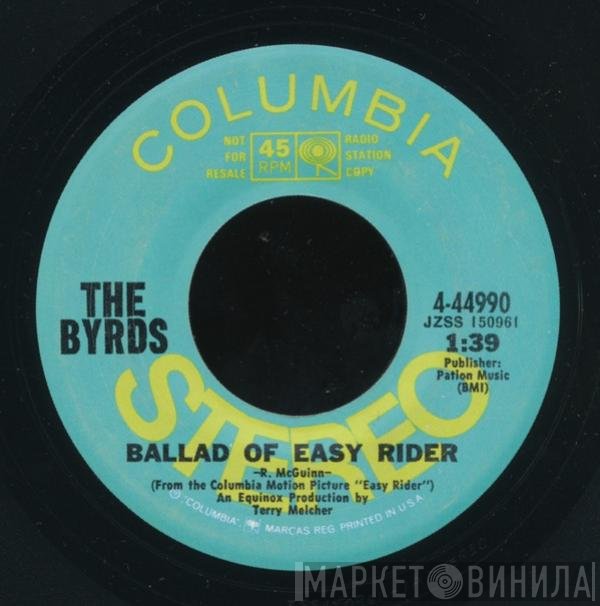 The Byrds  - Ballad Of Easy Rider