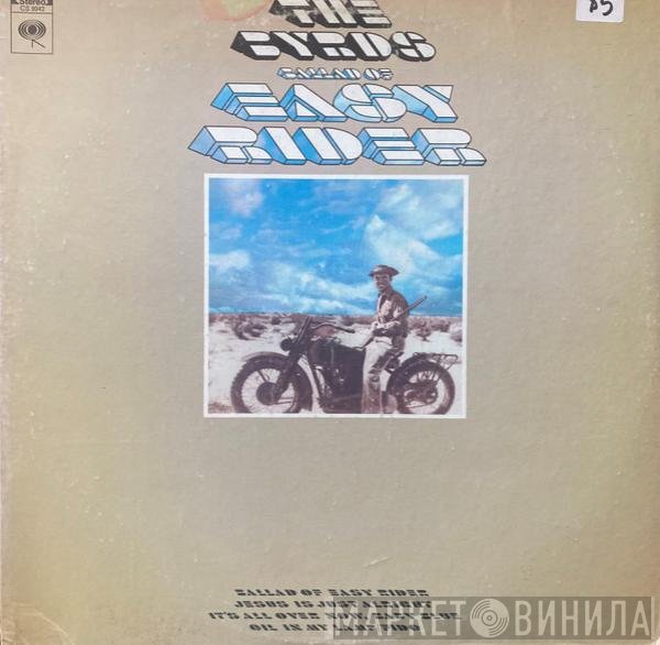 The Byrds  - Ballad Of Easy Rider