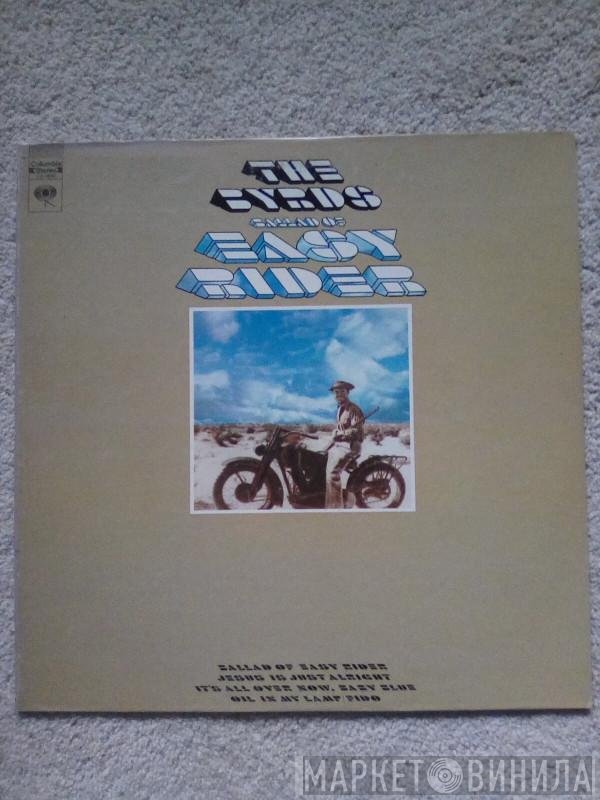 The Byrds  - Ballad Of Easy Rider