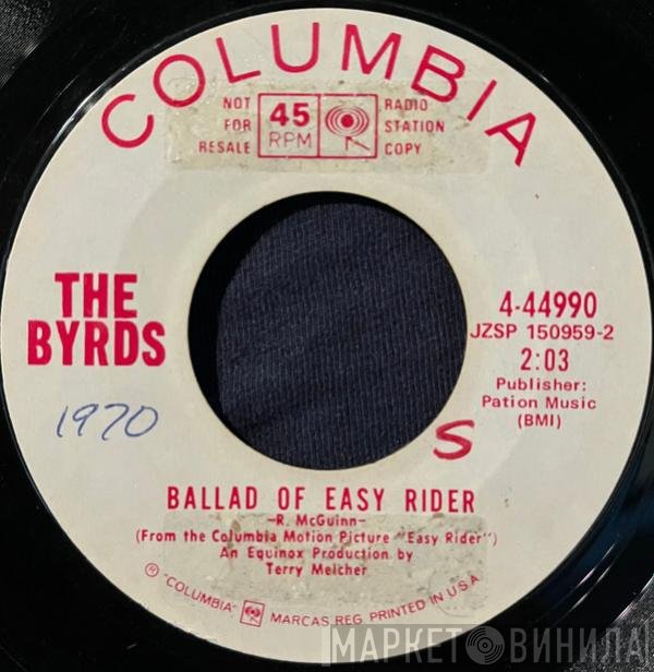 The Byrds  - Ballad Of Easy Rider