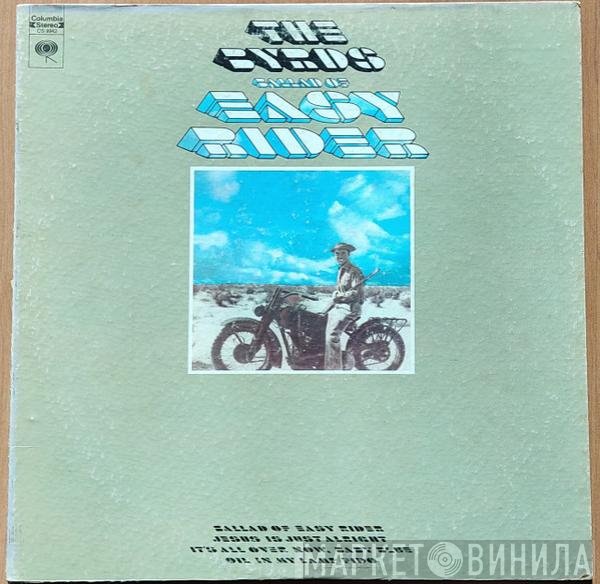 The Byrds  - Ballad Of Easy Rider